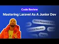 Junior code review Laravel routes form request validation service classes queue workers mails