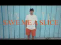 Lagu Ryu - Save Me A Slice (Official Music Video)