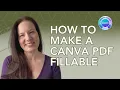 How to make your Canva designed PDFs fillable