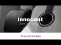Download Lagu Taylor Swift - Innocent (Taylor's Version) (Acoustic Karaoke)
