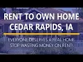 Rent to Own Homes in Cedar Rapids Iowa