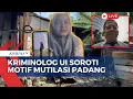 Download Lagu [FULL] Kriminolog UI Soroti Motif Kasus Mutilasi di Padang yang Masih Jadi Misteri