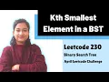 Kth Smallest Element in a BST Leetcode 230 BST Day-18
