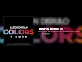 Jason Derulo - Colors 1 Hour Loop