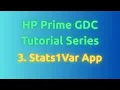 HP Prime GDC Tutorial Series - Statistics 1 Var App Stats1Var