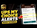 How to configure UPS My Choice alerts for smoother work-from-home deliveries - Quick Tutorial