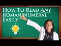 How to read ANY Roman numeral easily Super simple math method for young kids to read Roman numerals