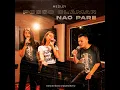 Posso Clamar / Não Pare