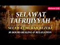 Lagu SELAWAT TAFRIJIYYAH MERDU, SELAWAT MURAH REZEKI, Sholawat Nariyah Paling Merdu, Sholawat Nabi