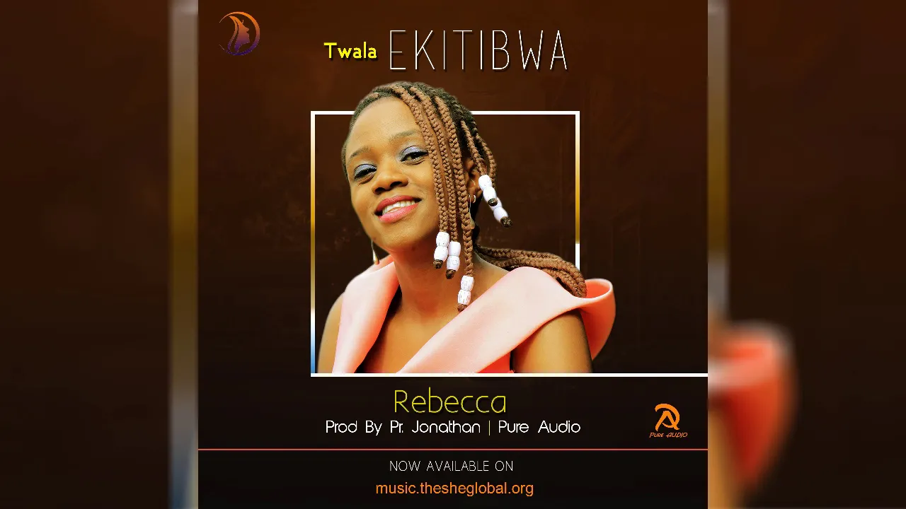 Rebbeca - Twala Ekitibwa