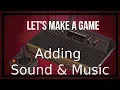Let s Make a Atari 2600 Game - 36 Adding Sound and Music