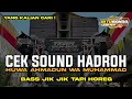 Download Lagu HUWA AHMADUN | CEK SOUND HADROH FULL BASS VIRAL TIKTOK TERBARU YANG KALIAN CARI !!!