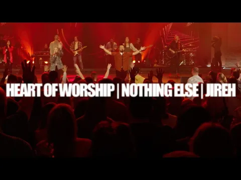Download MP3 Heart of Worship / Nothing Else / Jireh - Hope Worship | Medley (Live from Worship Night)