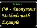 C - Anonymous Methods