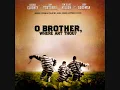 O Brother, Where Art Thou (2000) Soundtrack - O death