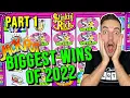 Over 100 000 in JACKPOTS 26 of our BIGGEST WINS OF 2022 Part 1
