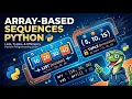 ARRAY-BASED SEQUENCES PYTHON