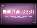 Download Lagu Justin Bieber - Beauty And A Beat (feat. Nicki Minaj) (Clean Lyrics)