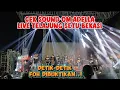Download Lagu Cek Sound Om Adella Live Telajung Setu Bekasi , detik-detik FOH dibunyikan bikin semua kaget!!