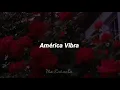 América Vibra - Natiruts, Ziggy Marley, Yalitza Aparicio (Lyrics/Letra)