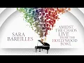 Sara Bareilles - King of Anything (Live from the Hollywood Bowl - Official Audio )