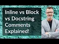 Inline vs Block vs Docstring Comments Explained