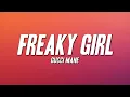 Gucci Mane - Freaky Girl
