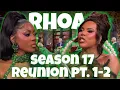 THE REAL HOUSEWIVES OF ATLANTA SEASON 17 REUNION PT 1-2 REVIEW
