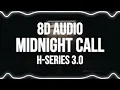 Midnight Call (8D AUDIO) - Harkirat Sangha | Starboy X | Rupan Bal | Interstellar 2025