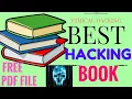 BEST HACKING AND PROGRAMMING BOOK FREE DOWNLOAD IN PDF FOR ETHICAL HACK 2020
