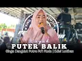 Download Lagu PUTER BALIK - VOC : NAYAH | PUTRA PA'I MUDA | EDISI LATIHAN 