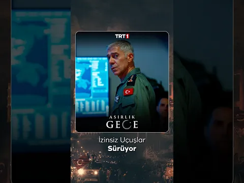 İzinsiz Uçuşlar Sürüyor | @asırlıkgece