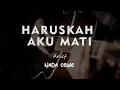 Lagu HARUSKAH AKU MATI // ARIEF // KARAOKE GITAR AKUSTIK TANPA VOKAL NADA CEWE ( FEMALE )