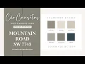Color Conversations with Crawford Street Episode 36 - MOUNTAIN ROAD SW 7743