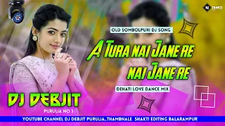 a tura nai jane re nai jane full2 matal dance mix dj debjit gopalpur purulia