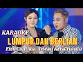 Download Lagu Karaoke LUMPUR DAN BERLIAN - Fira Cantika Feat Irwan Krisdiyanto SIMPATIK MUSIC