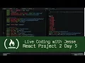 React Project 2 Day 5 - Live Coding with Jesse