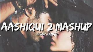 Download Aashiqui 2 Mashup (Lyrics) - Kiran Kamath MP3