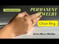 22 How to Make Custom Permanent Chain Ring - Free Permanent Jewelry Training