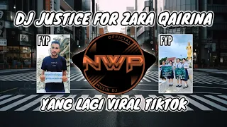 dj justice for zara qairina viral tik tok terbaru 2025