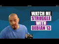 A Quick Look At Debian 13 Trixie