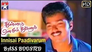 innisai paadivarum bass boosted thullatha manamum thullum vijay s a rajkumar
