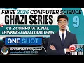9 Class Fbise NBF 2026 Ch 2 Computational Thinking and Algorithms One Shot Lecture