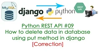 Python REST API How to delete data in database using put method in django Correction
