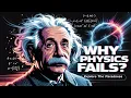 Download Lagu Why Physics always fails ! | Why Physics is not for our Universe