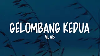 vlab gelombang kedua lirik lagu 