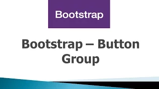 Bootstrap 3 Tutorials - Button Group