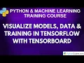 Visualize Models Data Training in TensorFlow with TensorBoard