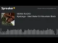 Kpolongo - Mad Melonf & Mountain Black