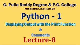 Python-1 Displaying Output with Print Function Comments Lecture-8